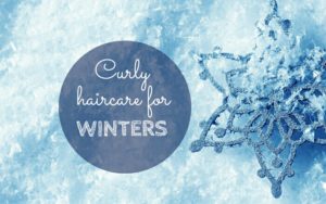 Curly Hair Care Tips in Winter